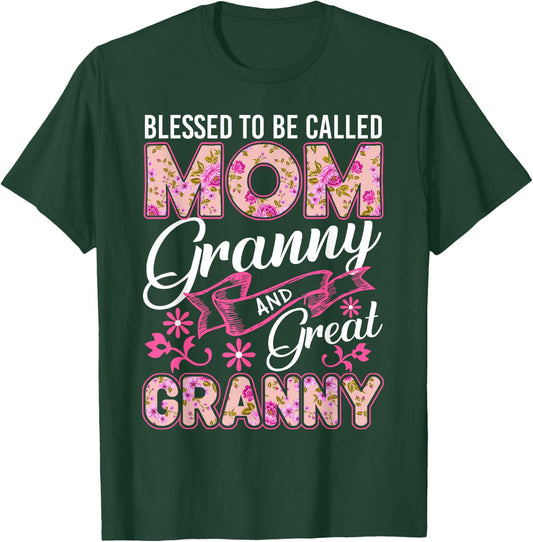 Blessed To Be Called Mom Granny And Great Granny Mothers Day T-Shirt - T-Shirt | Forest