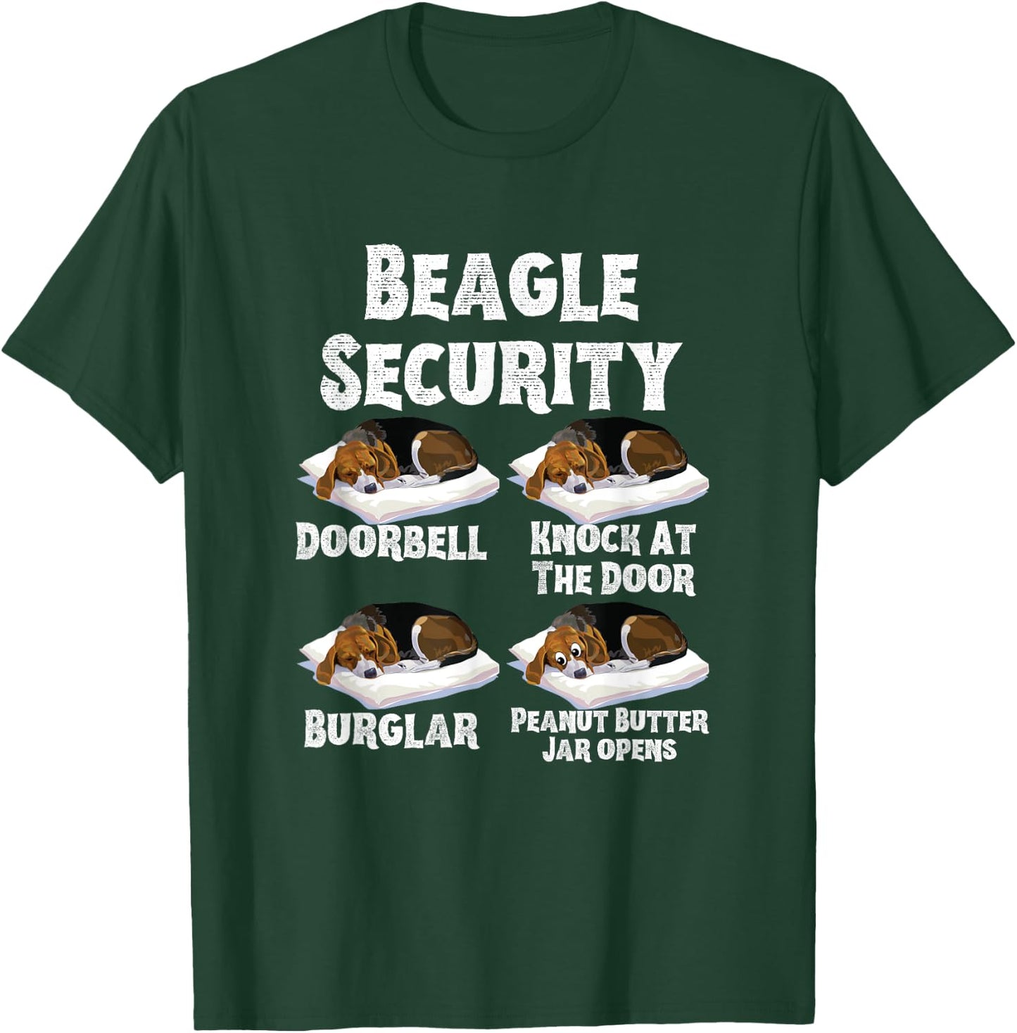 Funny Beagle Security Dog Lover T-Shirt - T-Shirt | Forest