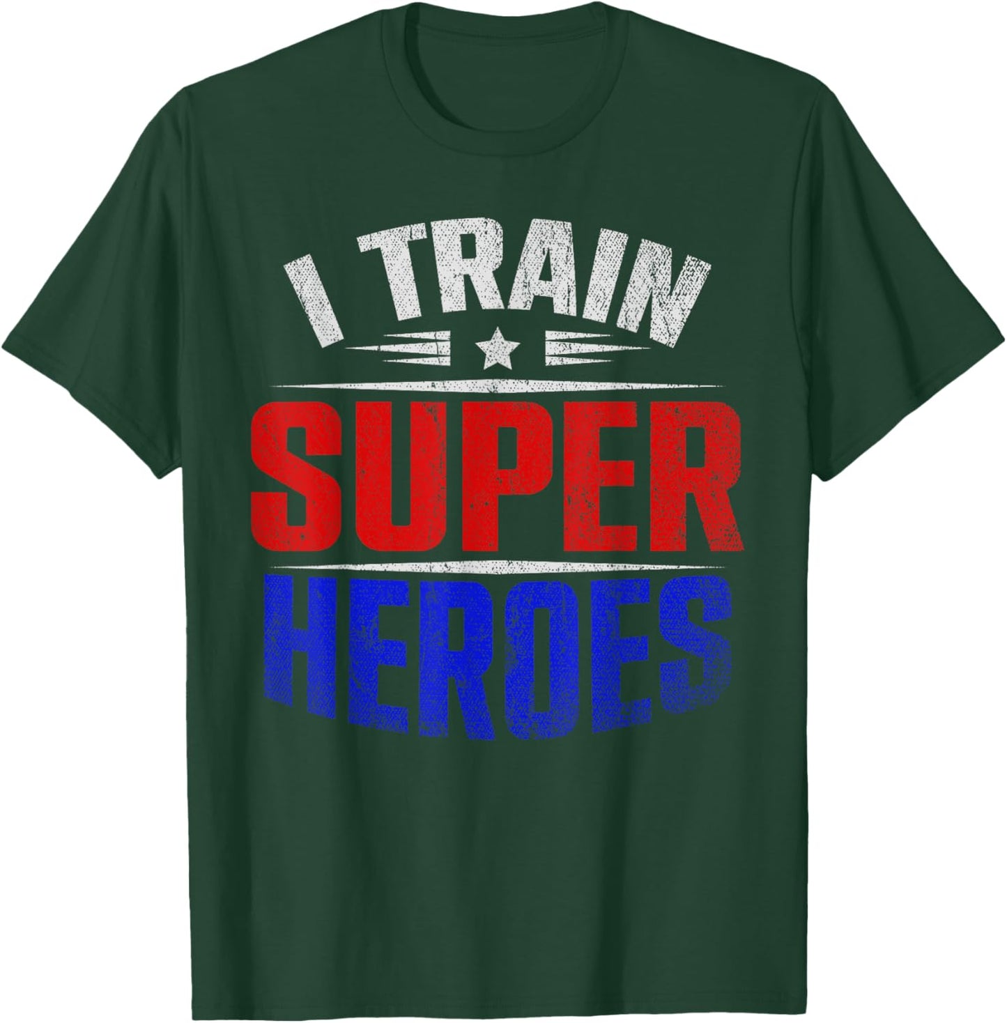 I Train Super Heroes Teacher Strength Training Fitness School Women T-Shirt - T-Shirt | Forest