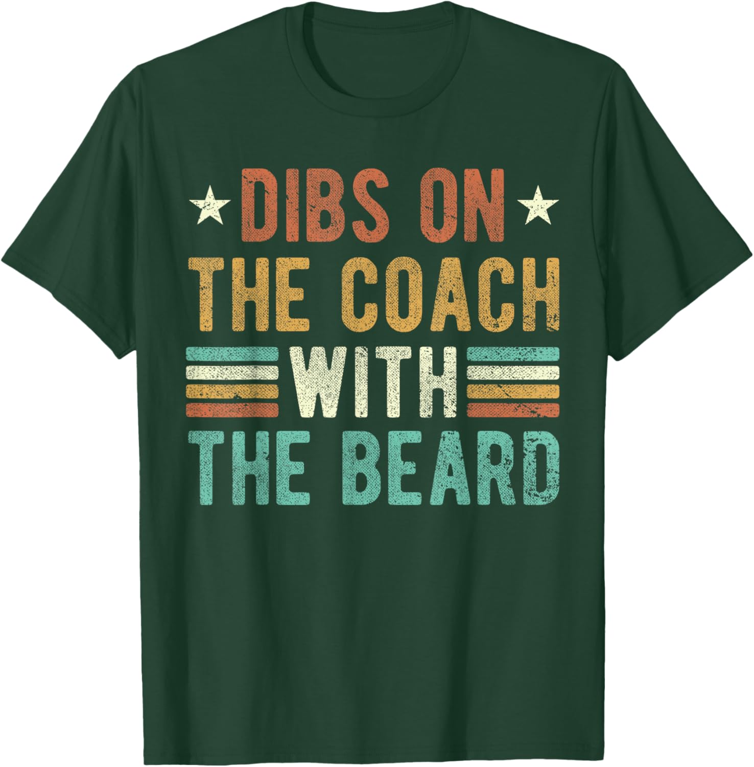 Dibs on the Coach with the Beard Funny Coaches Wife Retro T-Shirt - T-Shirt | Forest