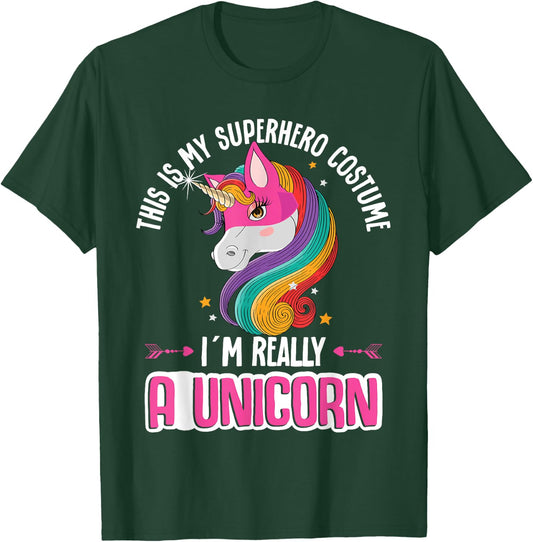 Unicorn This Is My Superhero Costume I´m Really A Unicorn T-Shirt - T-Shirt | Forest