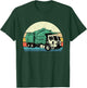 Retro Garbage Truck - Dump Trash Collector Recycling Lover T-Shirt - T-Shirt | Forest