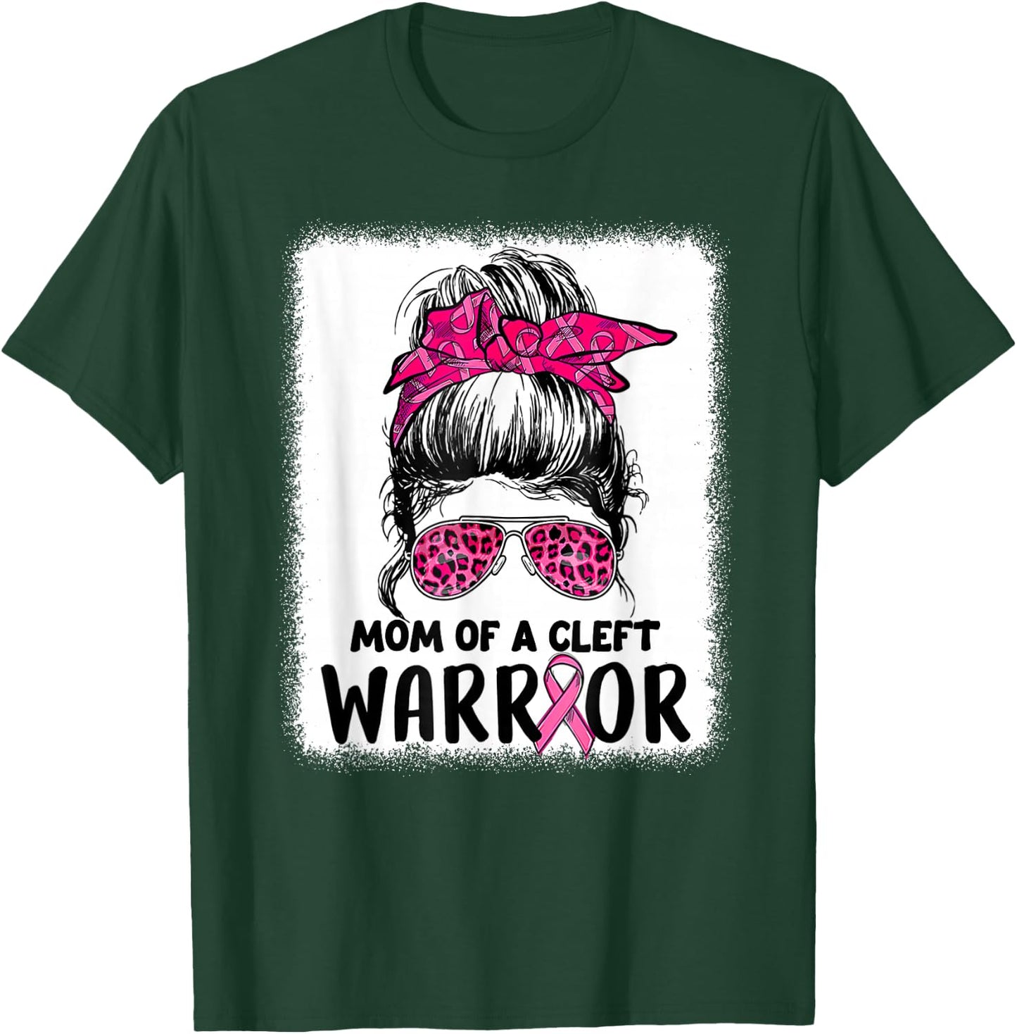 Mom Of Cleft Warrior Messy Bun Cleft Lip & Palate Awareness T-Shirt - T-Shirt | Forest