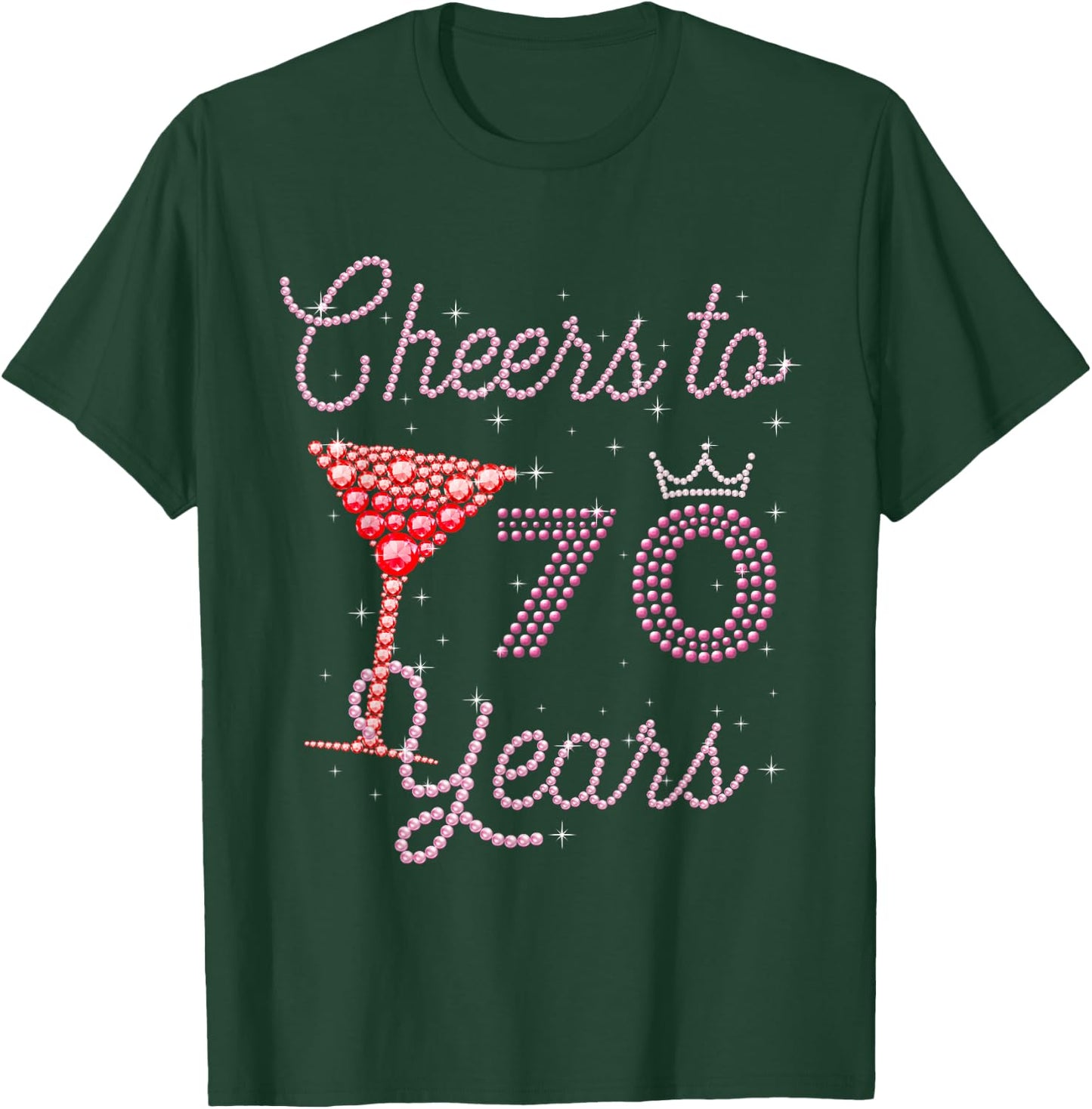 Cheers to 70 Years 70th Birthday 70 Years Old Bday T-Shirt - T-Shirt | Forest