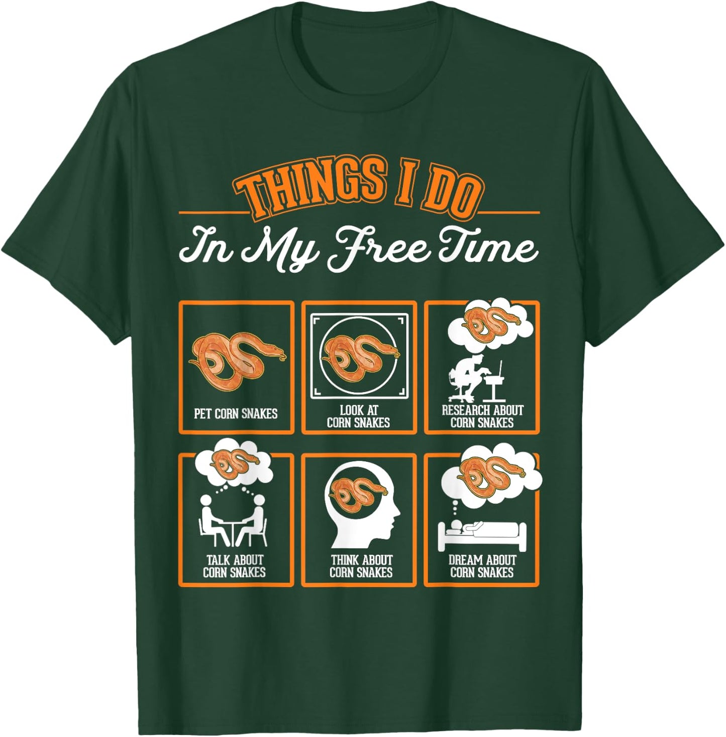 Corn Snake Things I Do In My Free Time T-Shirt - T-Shirt | Forest