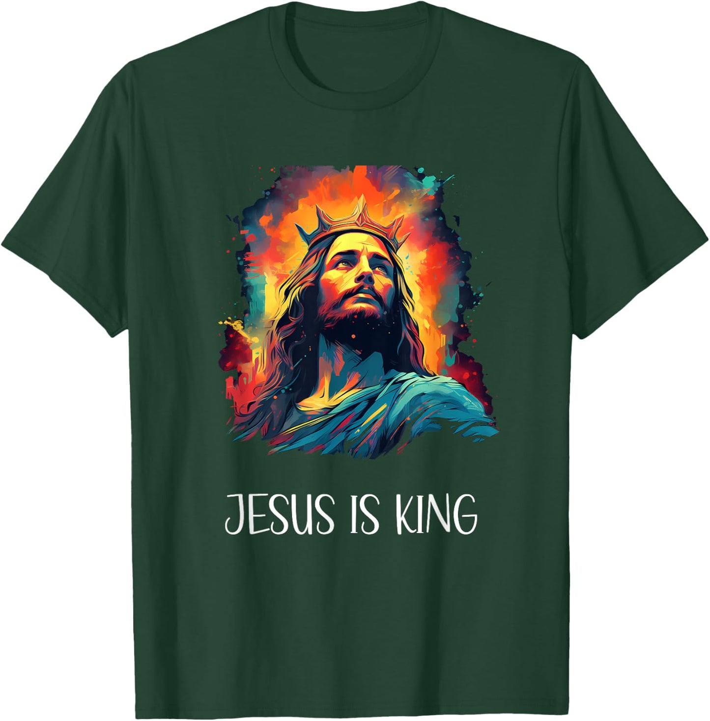 Jesus is King of Christian Faith , Women, Kids, Teens T-Shirt - T-Shirt | Forest