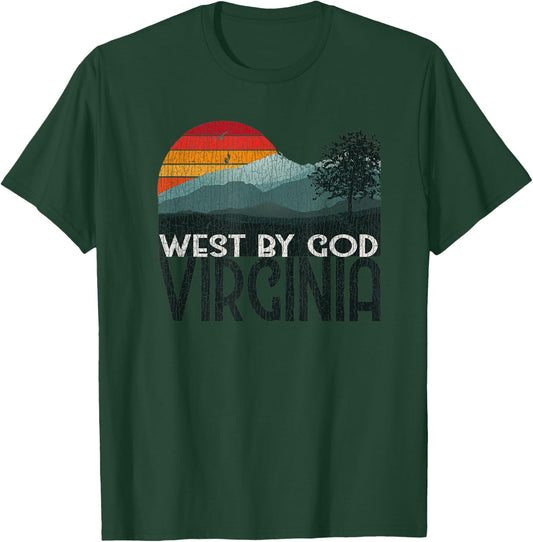 Vintage West By God Virginia T-Shirt - T-Shirt | Forest