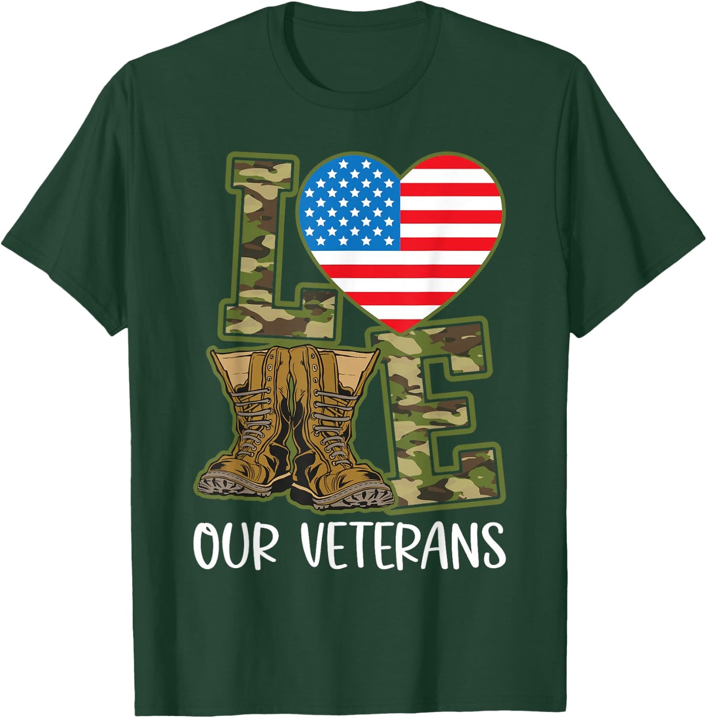 Love Our Veterans Day Proud Military US Flag T-Shirt - T-Shirt | Forest