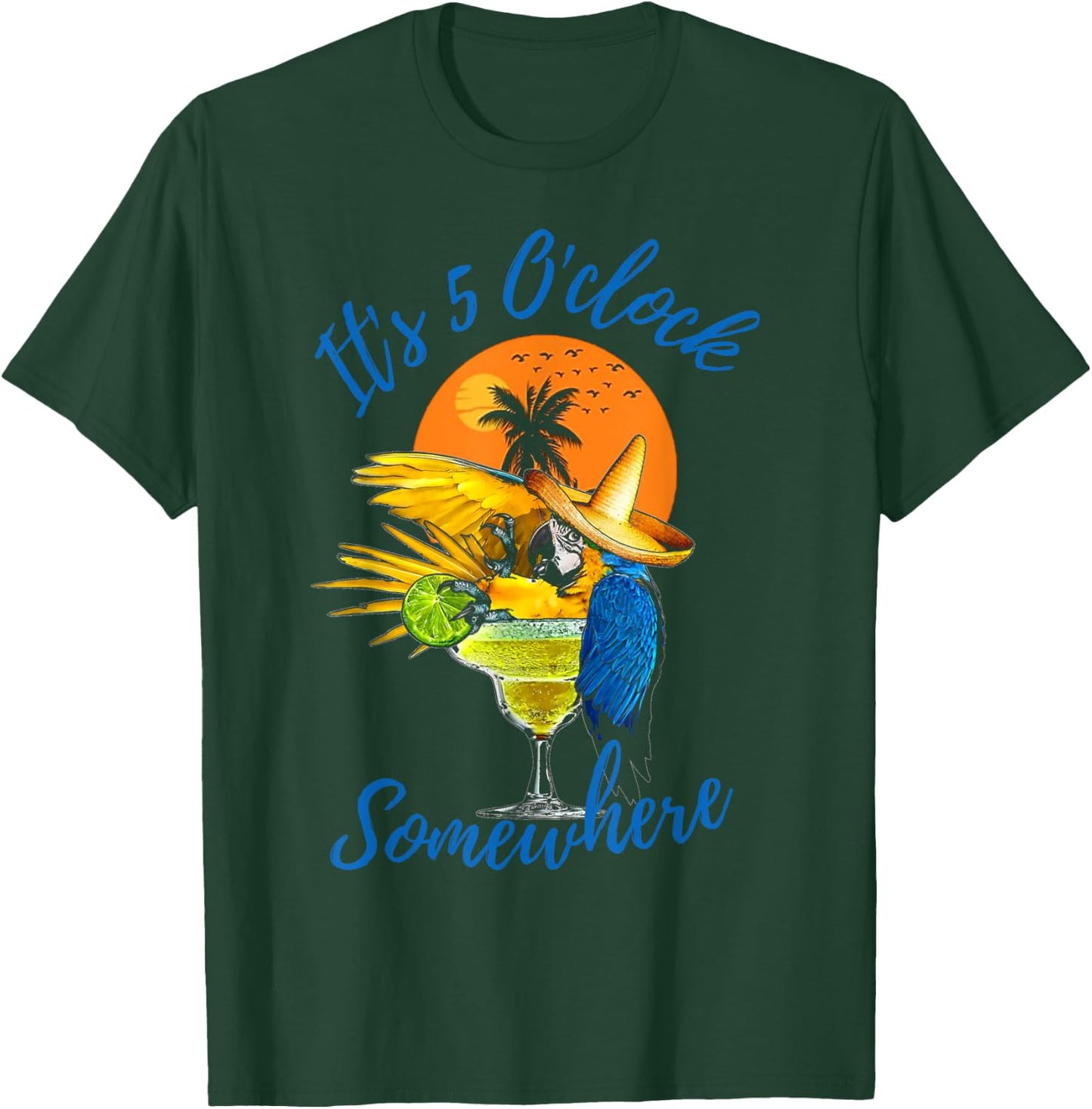 It Is 5 O'clock Somewhere Drinking Parrot T-Shirt - T-Shirt | Forest