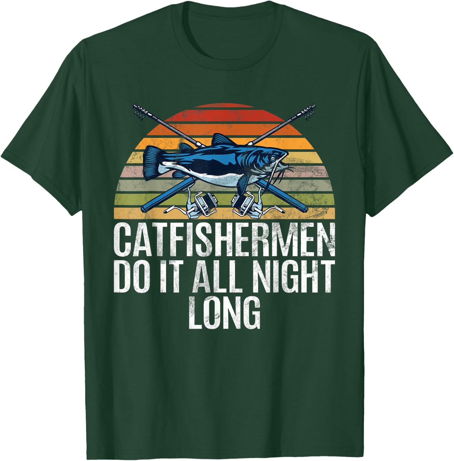 Catfishermen Do It All Night Long Retro Fishing Angler Dad T-Shirt - T-Shirt | Forest