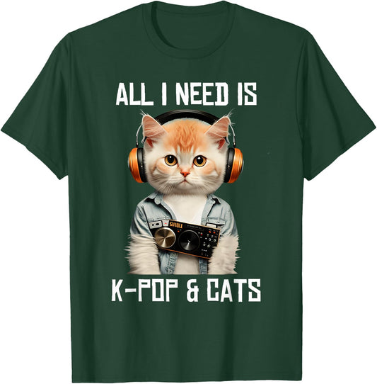 All I Need Is K-Pop and Cats KPop Music Outfit Dress Korean T-Shirt - T-Shirt | Forest