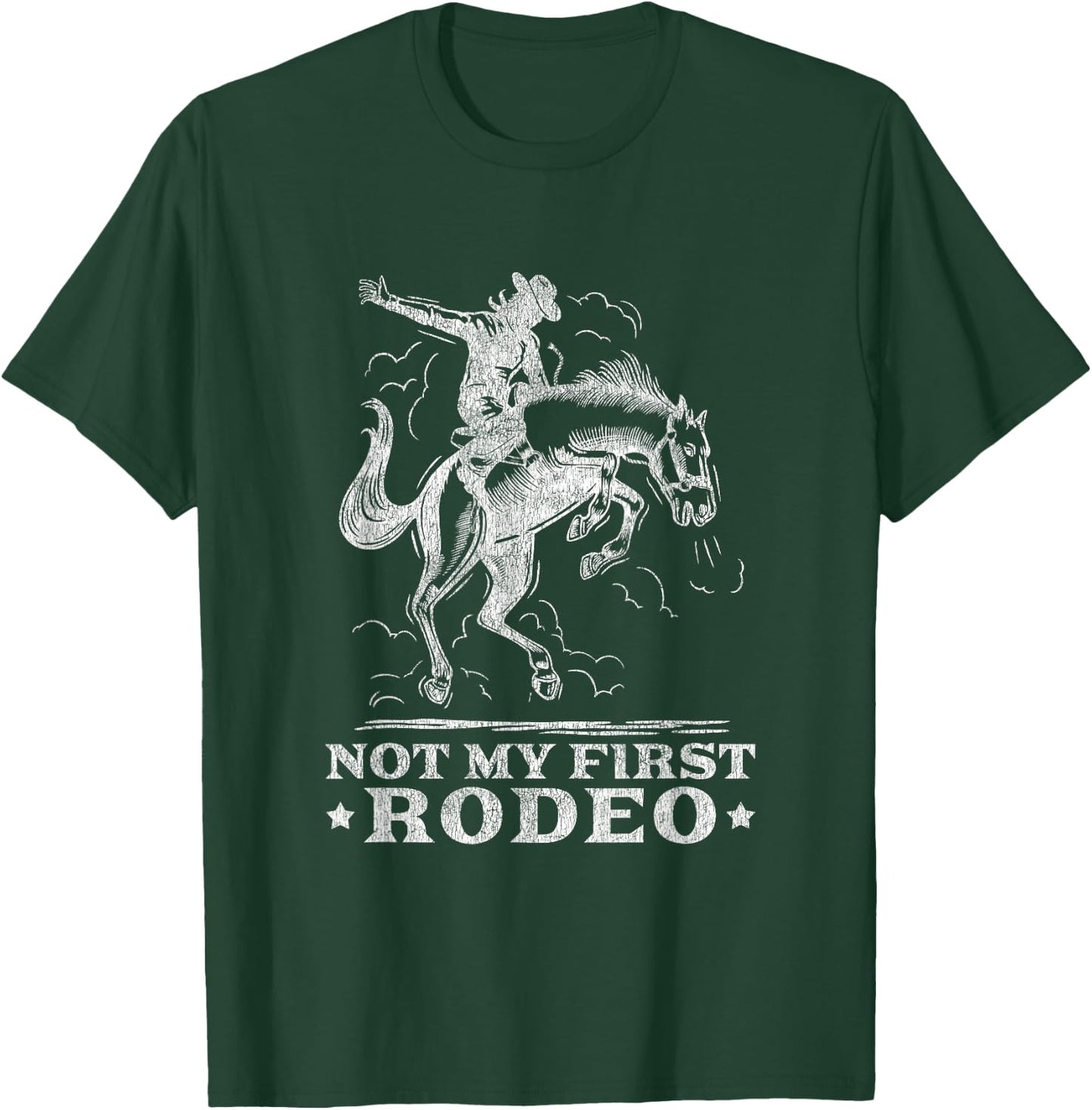 Vintage Cowboy Western Life Country Not My First Rodeo T-Shirt - T-Shirt | Forest