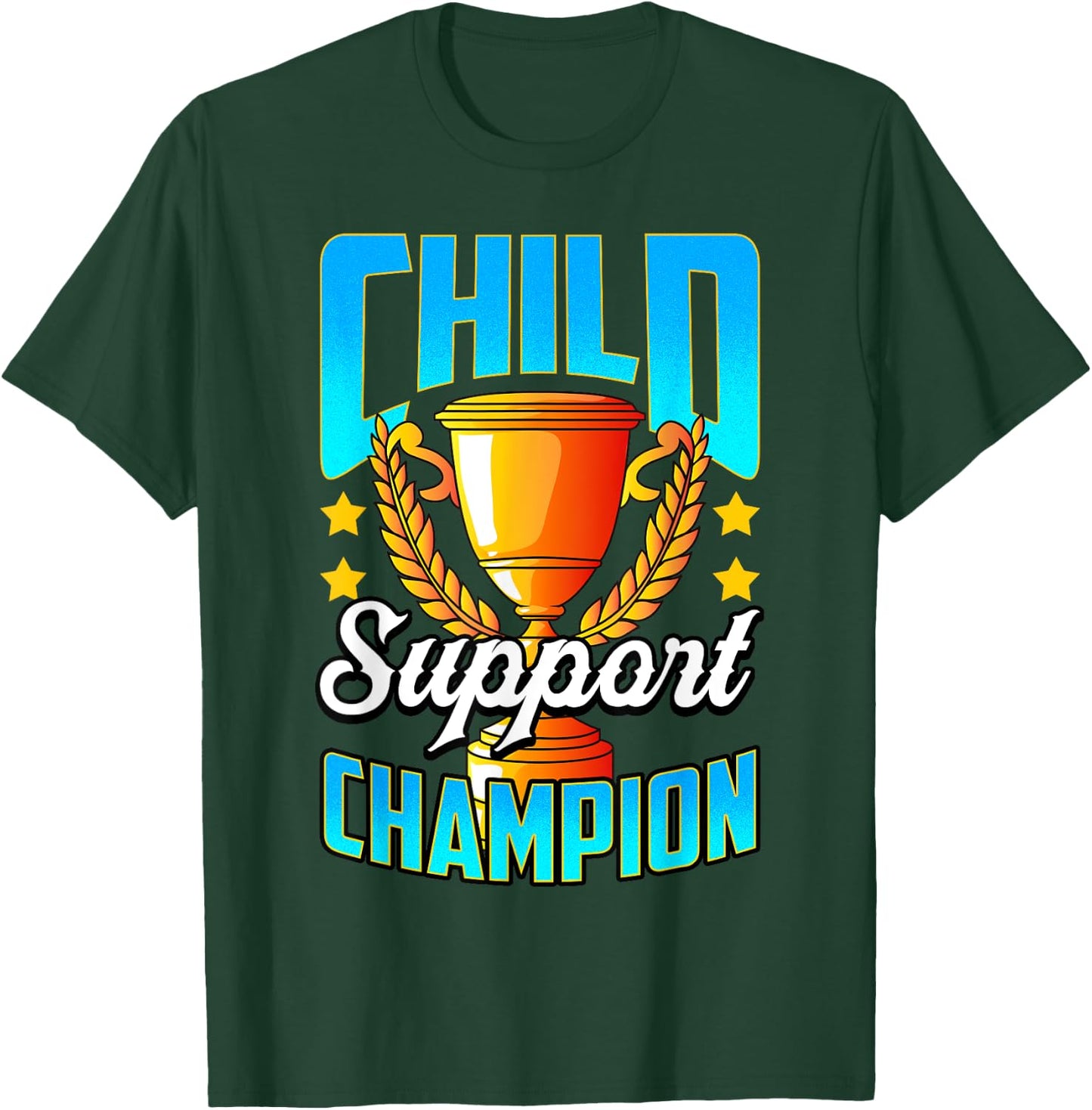 Funny Child Support Divorced Single Dad Daddy Father's Day T-Shirt - T-Shirt | Forest