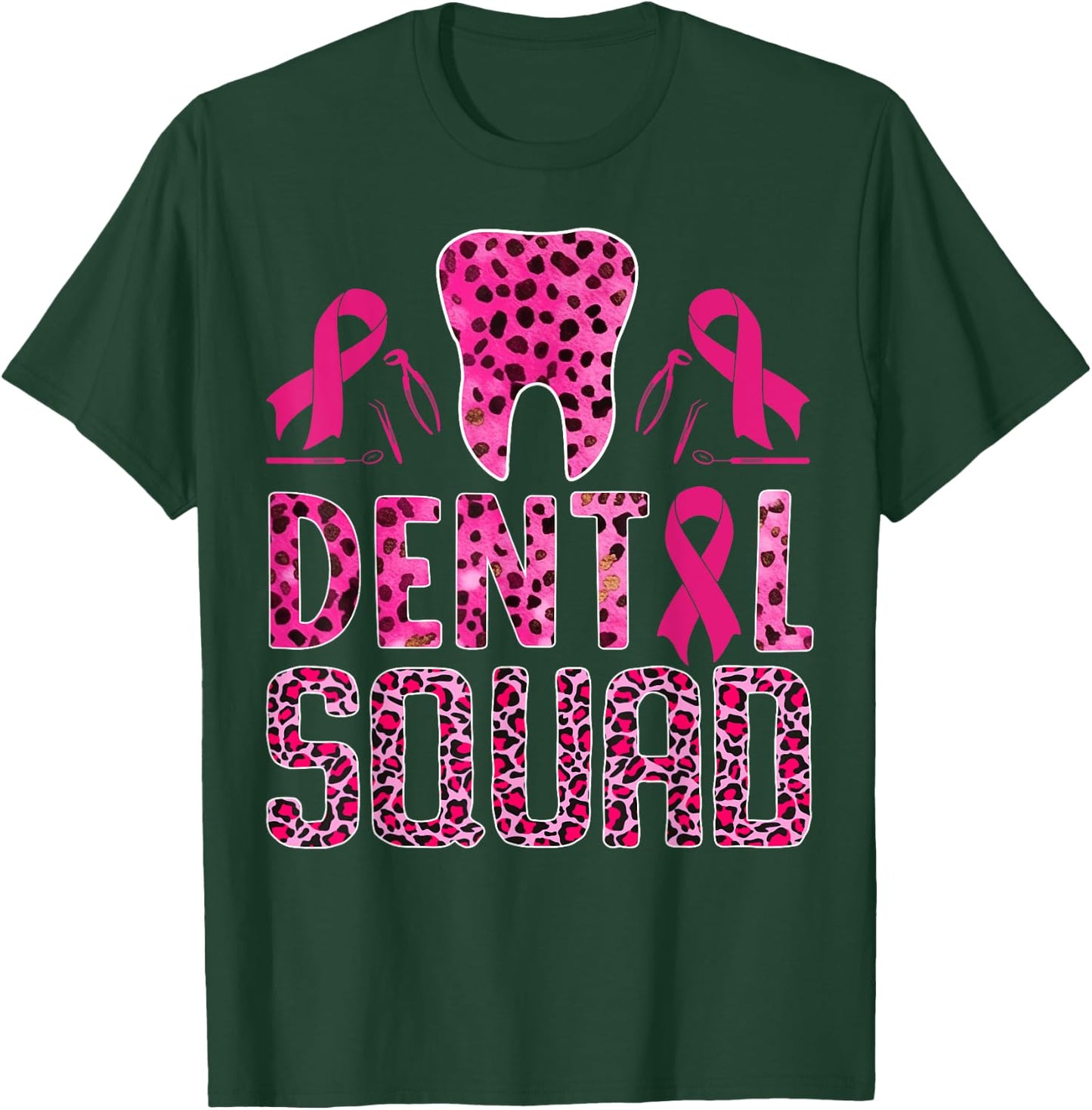 Dental Squad With Teeth Breast Cancer Awareness Warrior T-Shirt - T-Shirt | Forest