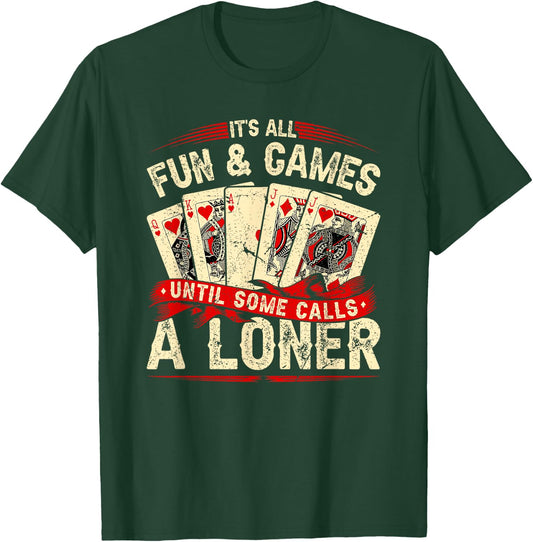 Euchre Card Game, Call A Loner, Funny Retro Euchre T-Shirt - T-Shirt | Forest