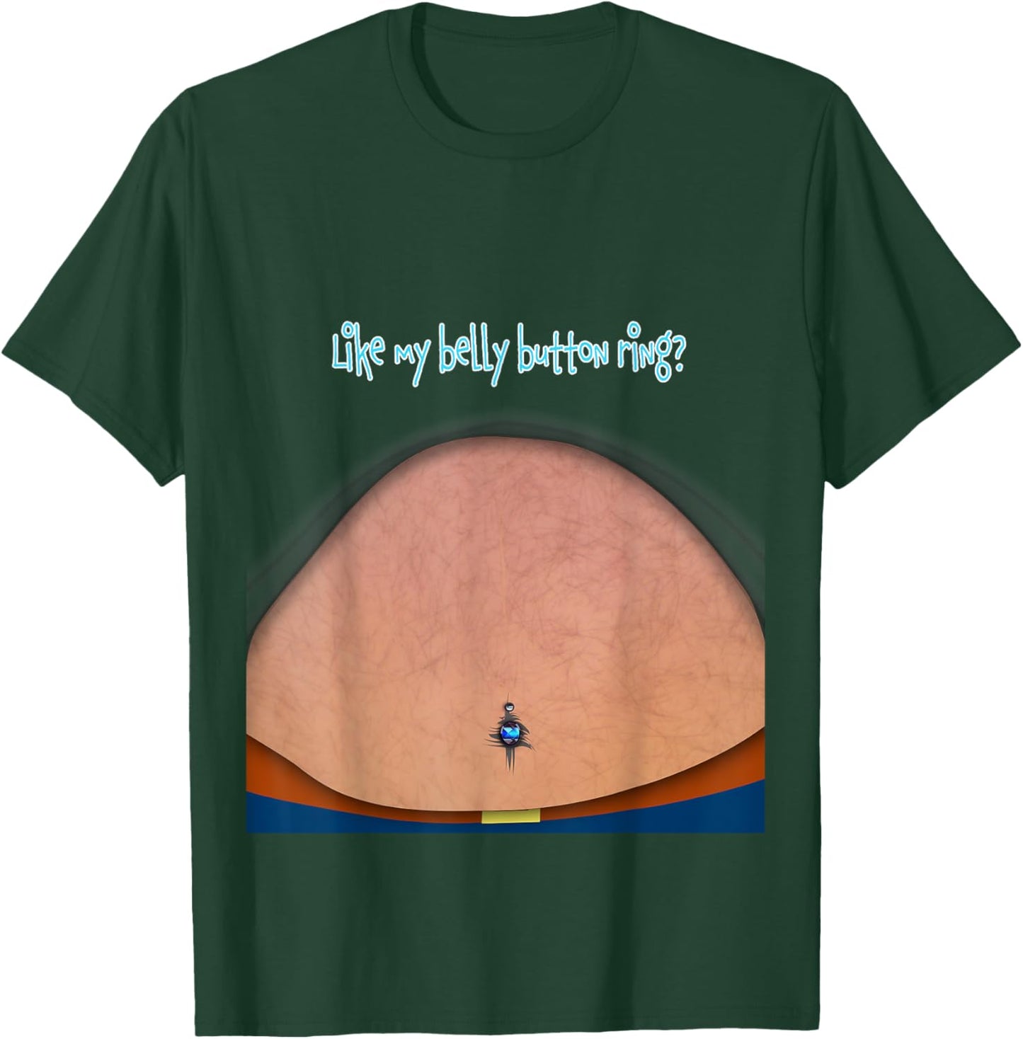 Fake Fat Hairy Belly Dad Bod with Bellybutton Ring T-Shirt - T-Shirt | Forest