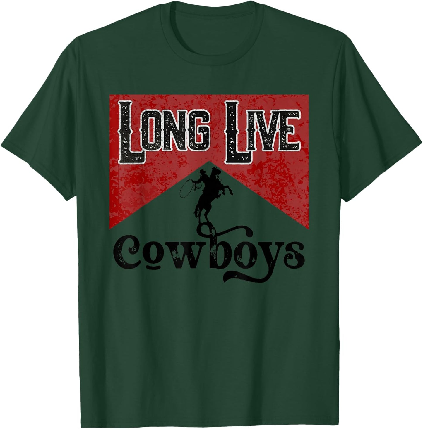 Long Live Howdy Rodeo Western Country Southern Cowboys T-Shirt - T-Shirt | Forest