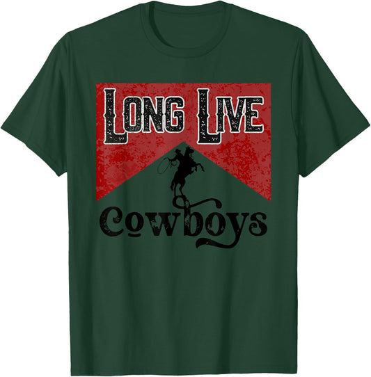 Long Live Howdy Rodeo Western Country Southern Cowboys T-Shirt - T-Shirt | Forest