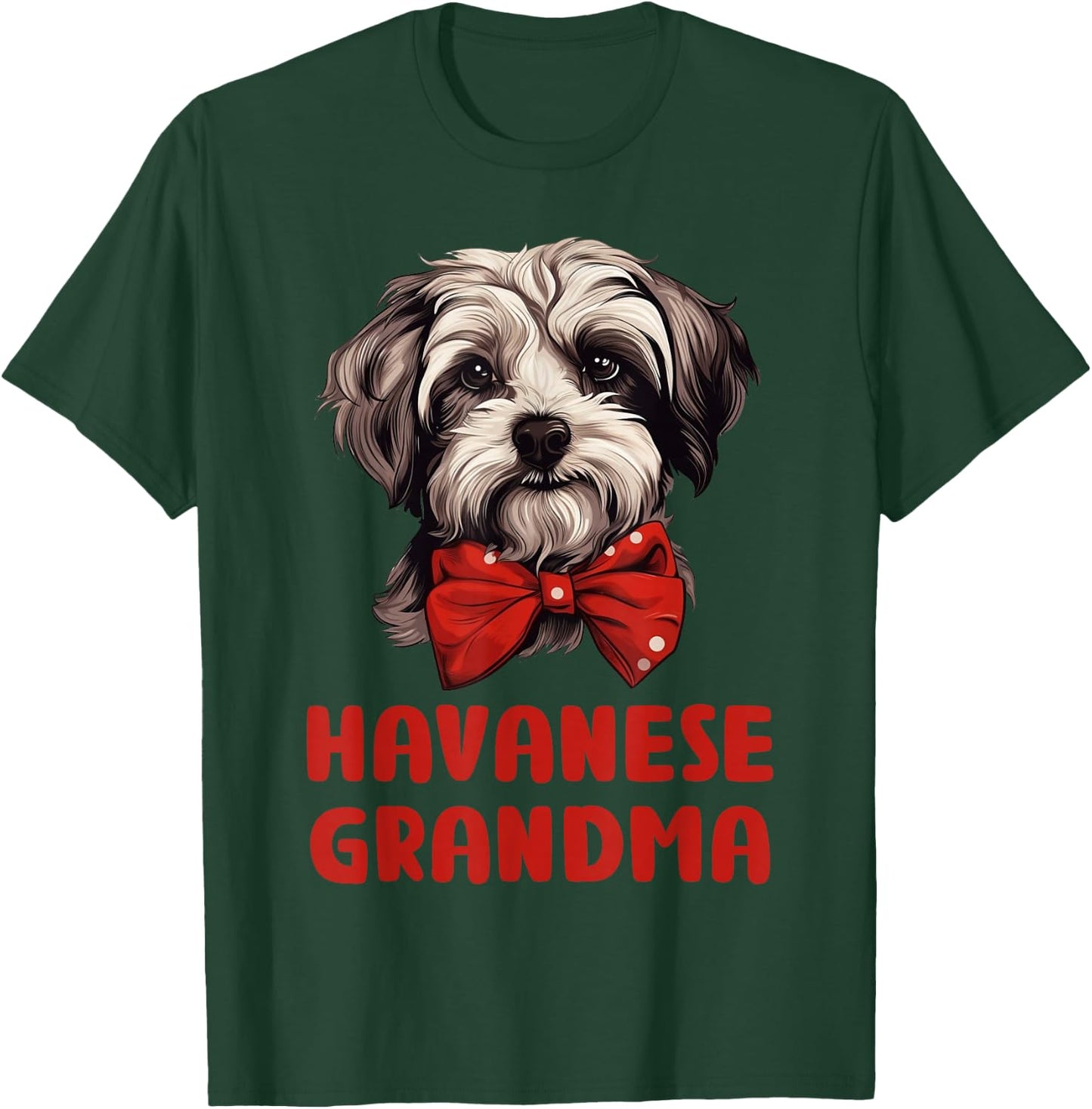 Cute Havanese Grandma Dog Lovers Gift Funny Havanese Owner Women Girls Kids T-Shirt - T-Shirt | Forest