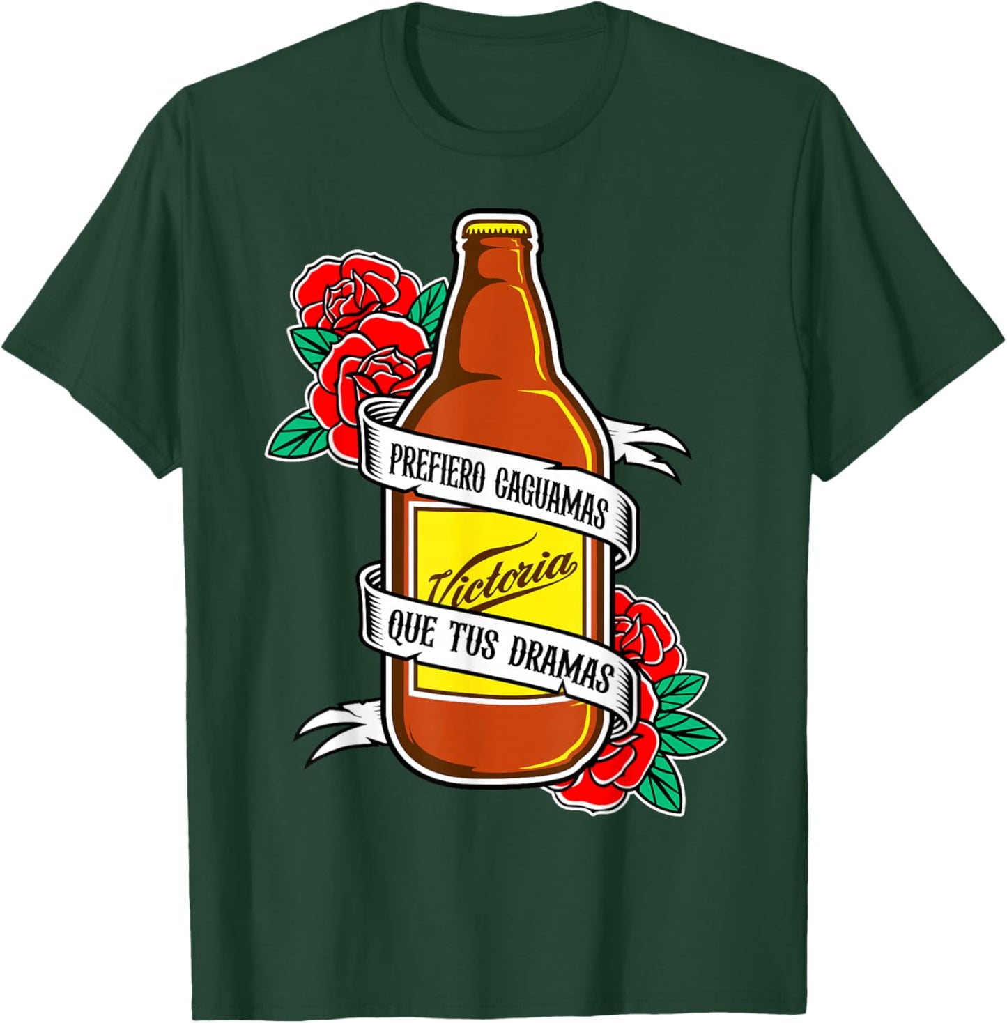 Prefiero Caguamas Que Tus Dramas, Latinx Badass Slang Words T-Shirt - T-Shirt | Forest