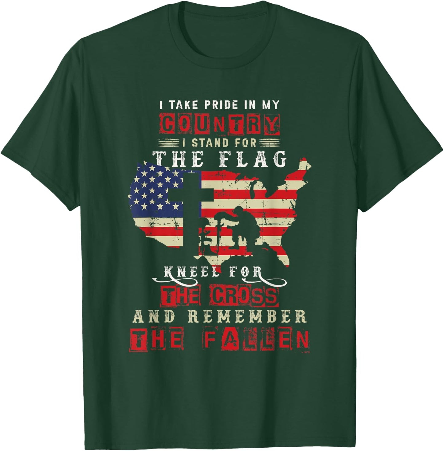 I Take Pride In My Country I Stand For The Flag Kneel T-Shirt - T-Shirt | Forest
