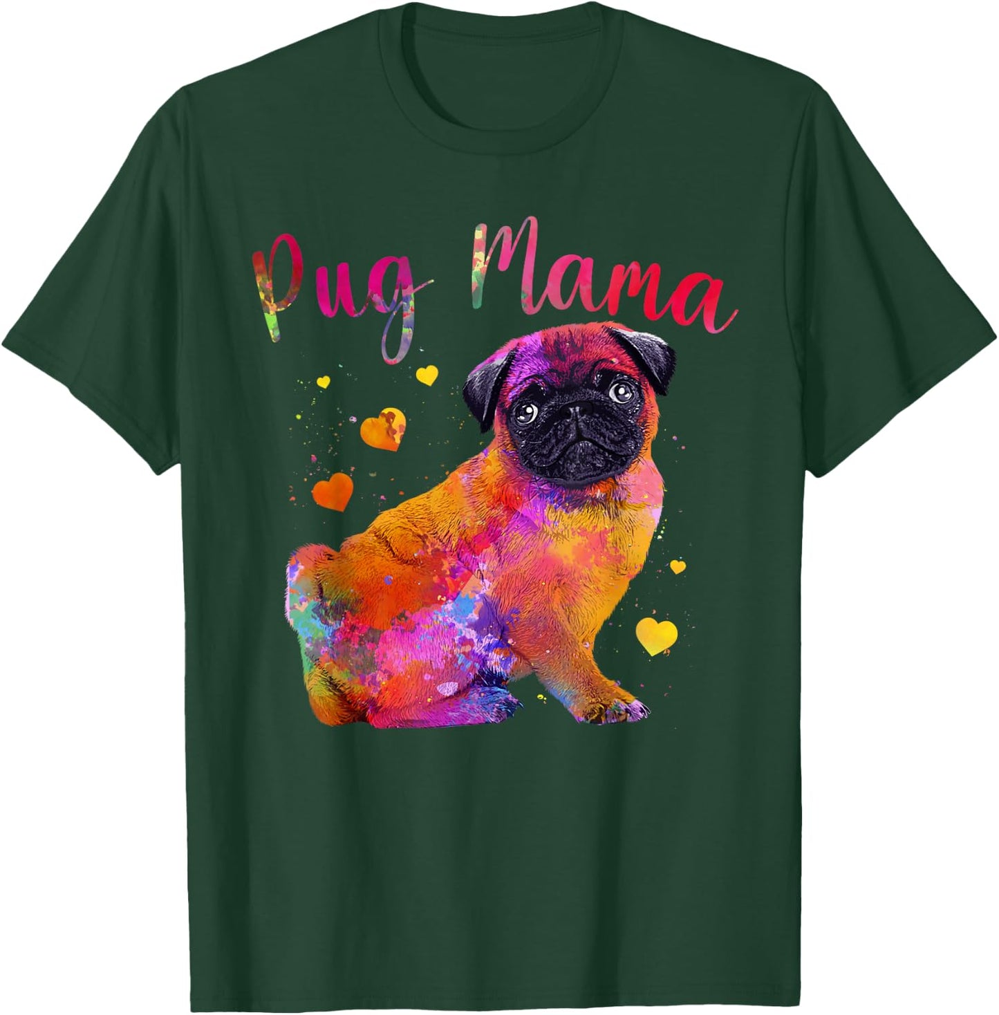 Cool Pug Mama For Mom Women Dog Pug Lovers Fur Baby Puppy T-Shirt - T-Shirt | Forest