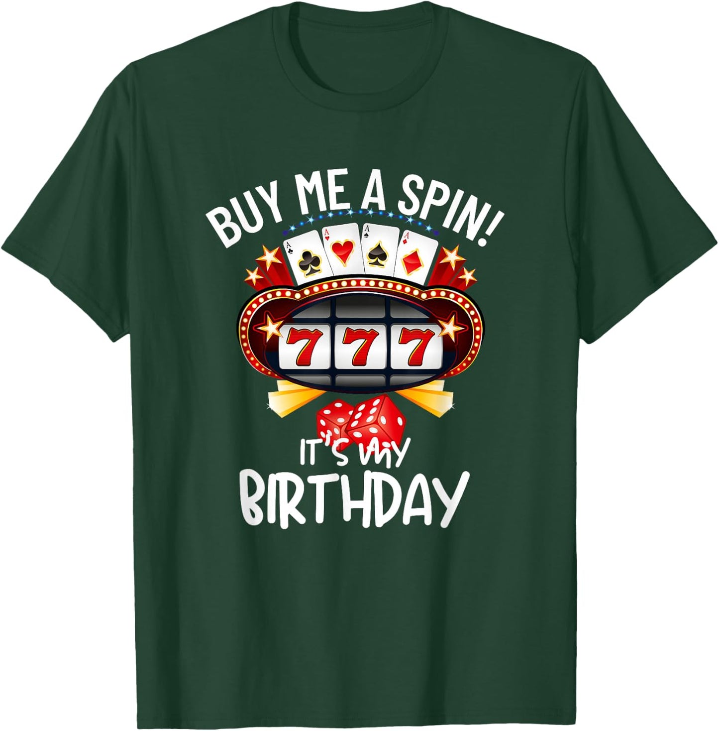 Slot Machine 777 Lucky Birthday Gambling Casino T-Shirt - T-Shirt | Forest
