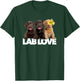 Lab Love labrador retriever chocolate black yellow dog puppy Men Women T-Shirt - T-Shirt | Forest
