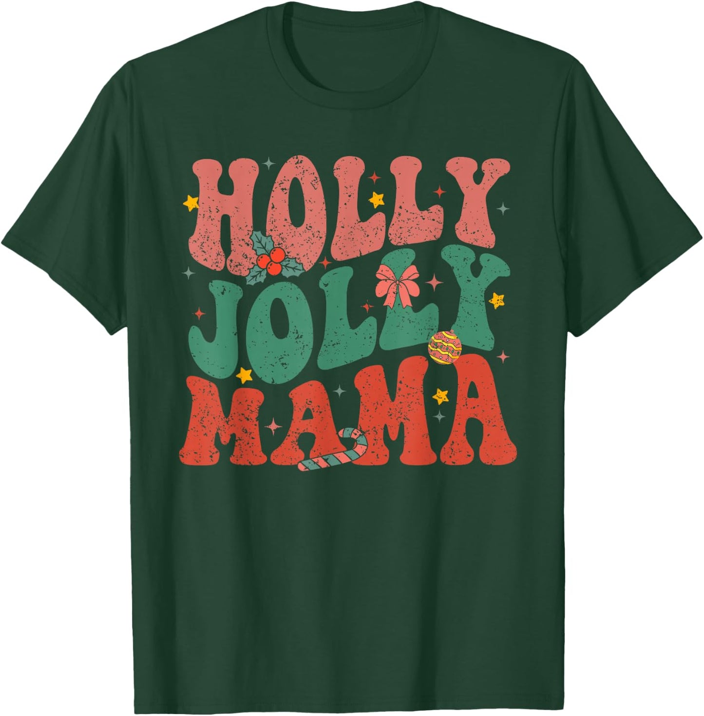 Retro Holly Christmas Jolly Mama, Merry Christmas Holiday T-Shirt - T-Shirt | Forest
