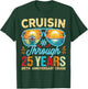 Cruisin Through 25 Years 25th Wedding Anniversary Cruise T-Shirt - T-Shirt | Forest