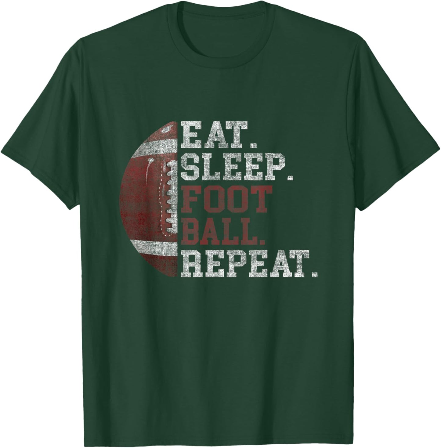 Football Player Eat Sleep Football Repeat Love Football T-Shirt - T-Shirt | Forest