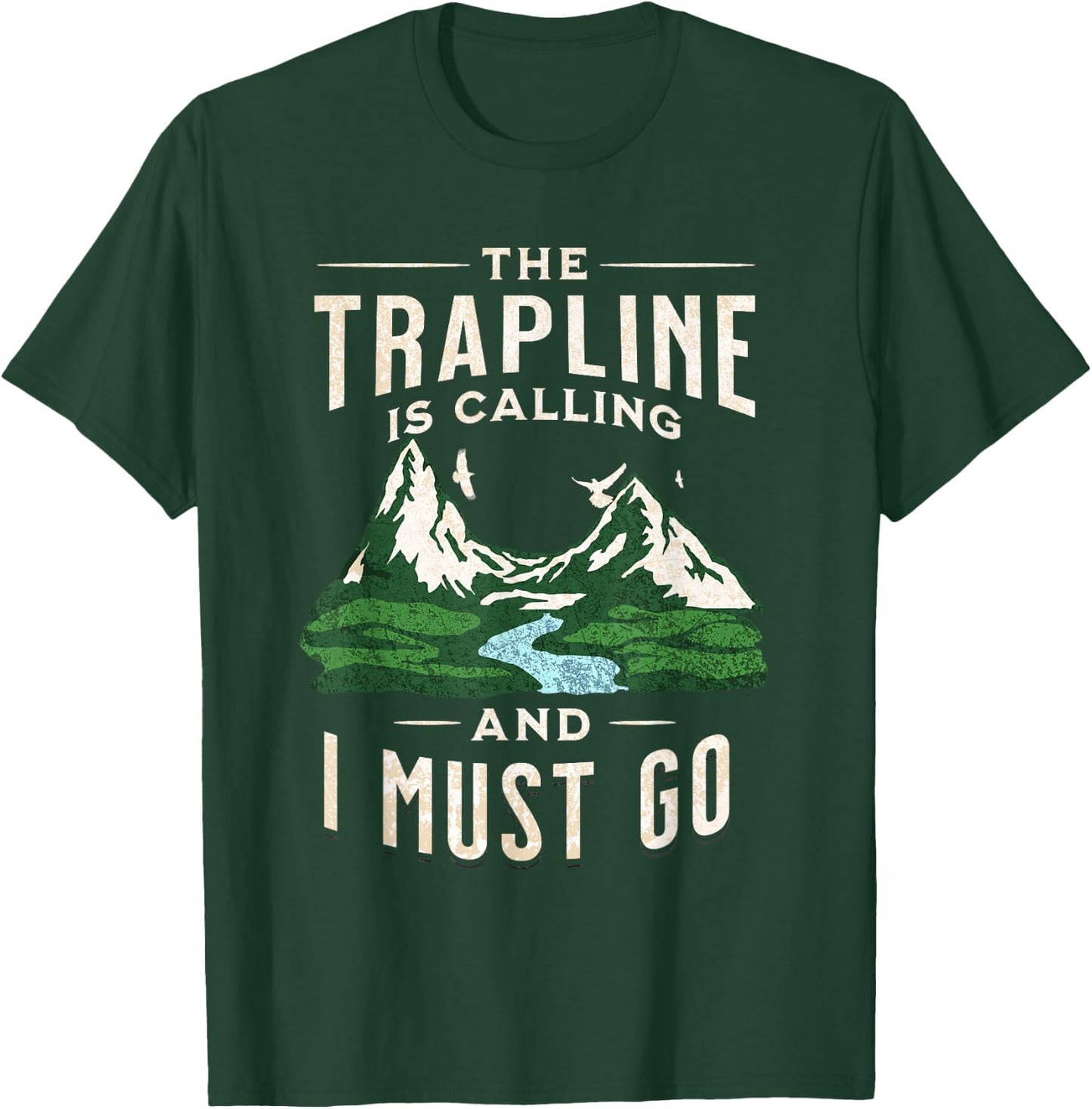 Trapping Trapper Hunting Fur Trade Hunting Trapline T-Shirt - T-Shirt | Forest