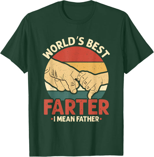 Vintage World's Best Farter I Mean Father T-Shirt - T-Shirt | Forest
