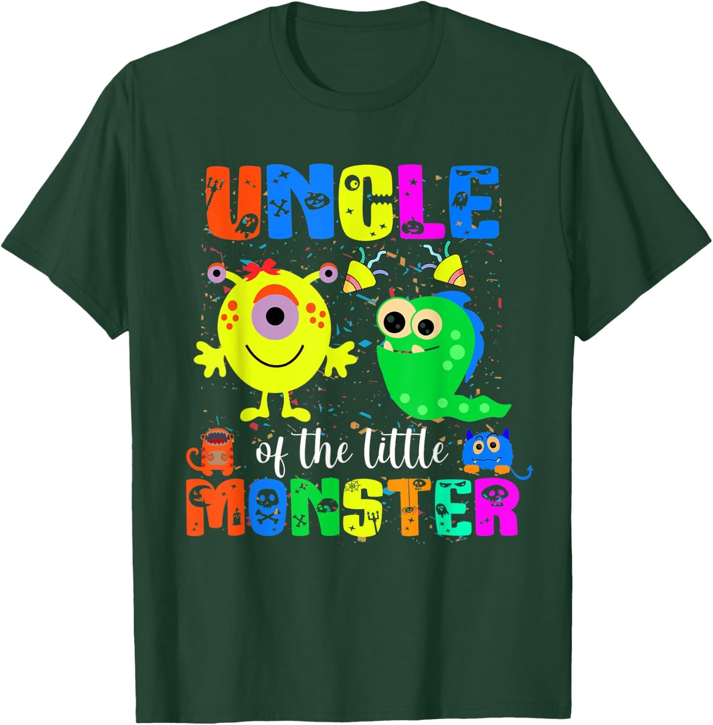 Uncle Of The Little Monster Themed Birthday Family Matching T-Shirt - T-Shirt | Forest
