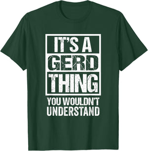 It's A Gerd Thing You Wouldn't Understand First Name T-Shirt - T-Shirt | Forest