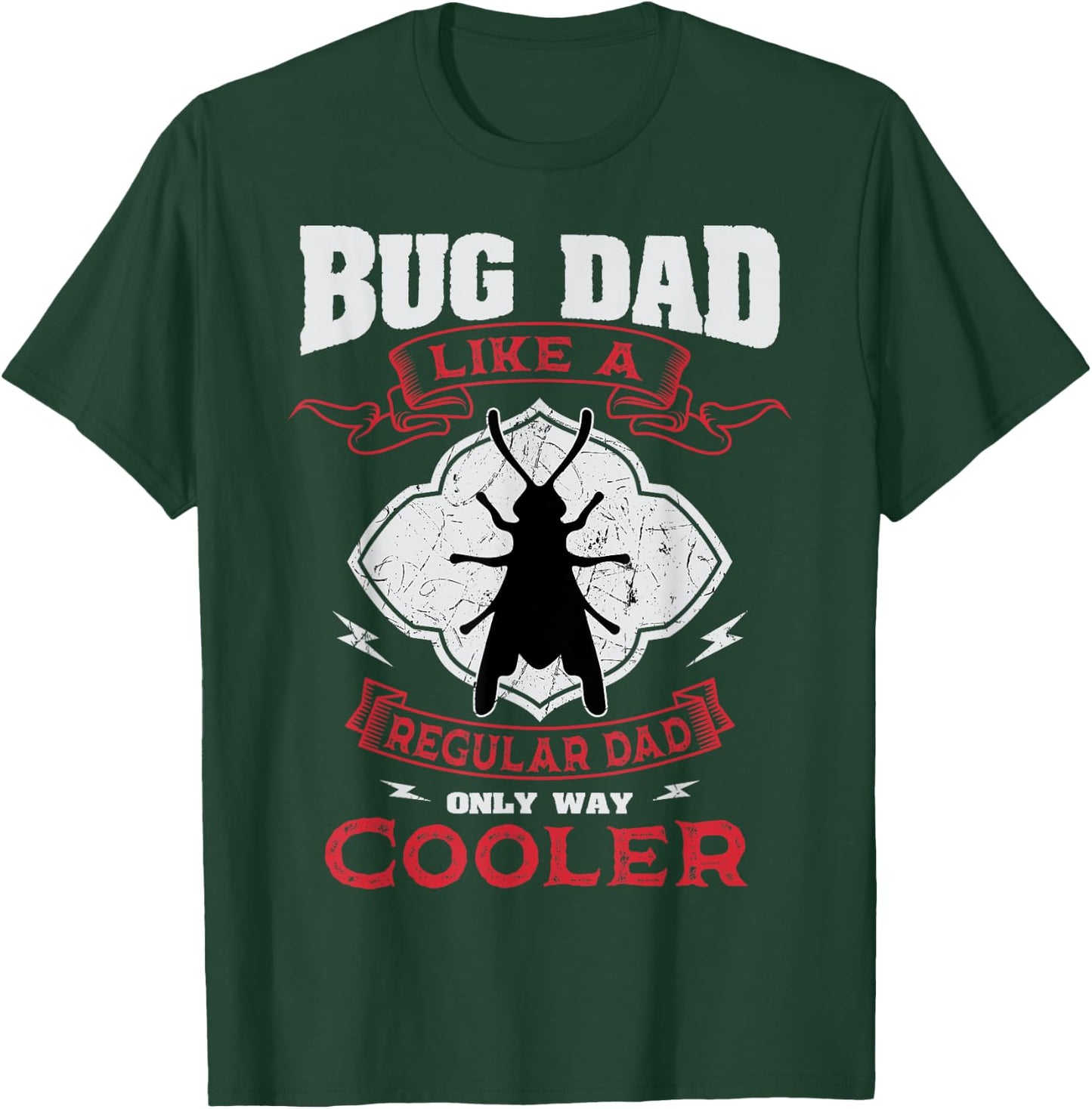 Entomologist Bug Dad Entomology Insect Lover Father's Day T-Shirt - T-Shirt | Forest