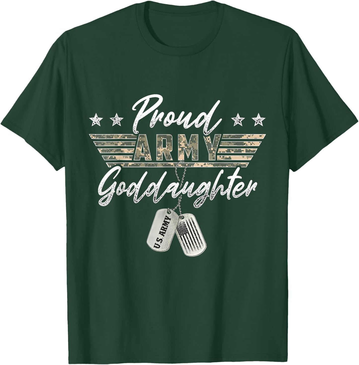 Proud Army Goddaughter American Veteran Military T-Shirt - T-Shirt | Forest