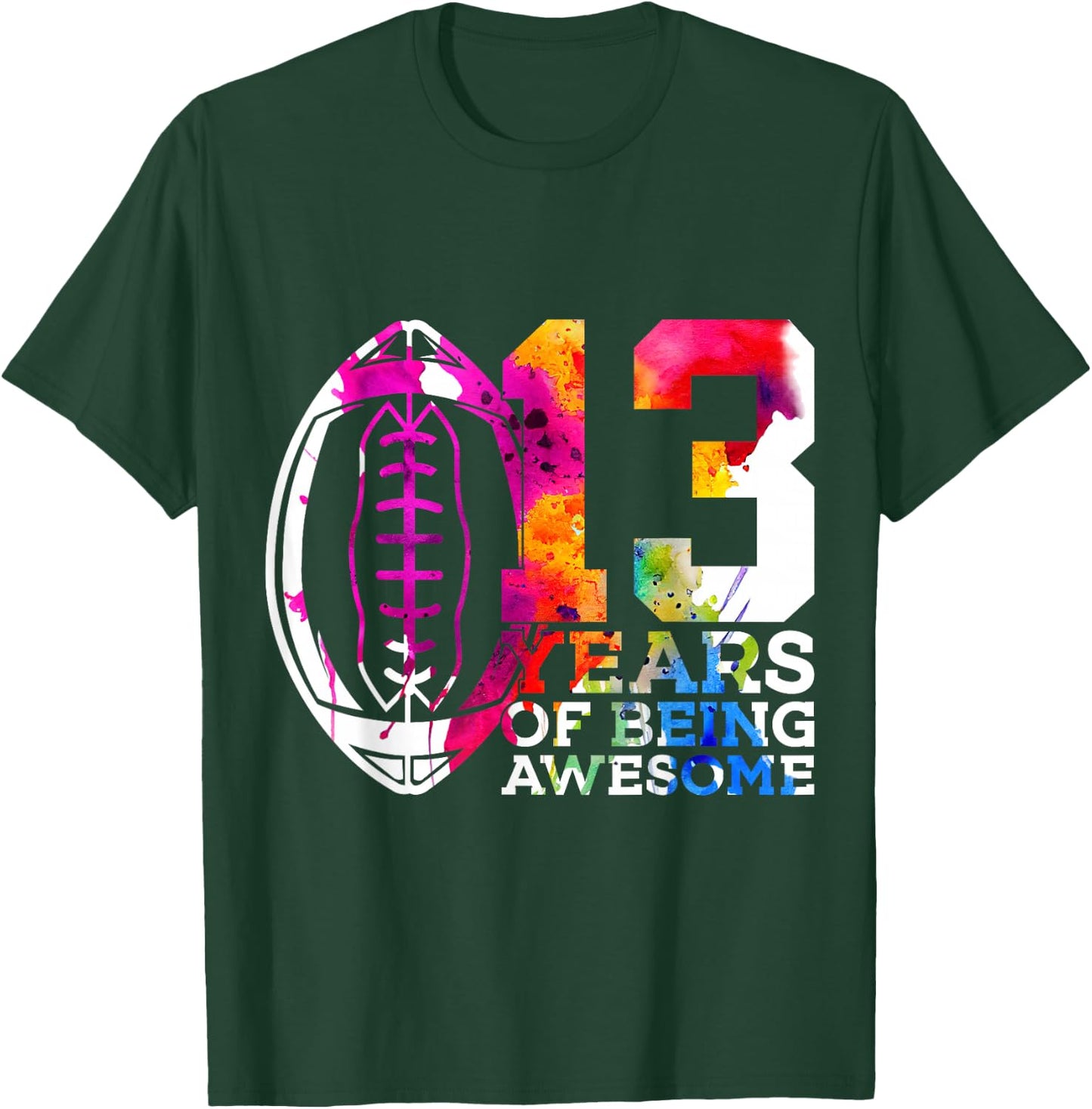 13 Years of Being Awesome Football 13th Birthday T-Shirt - T-Shirt | Forest