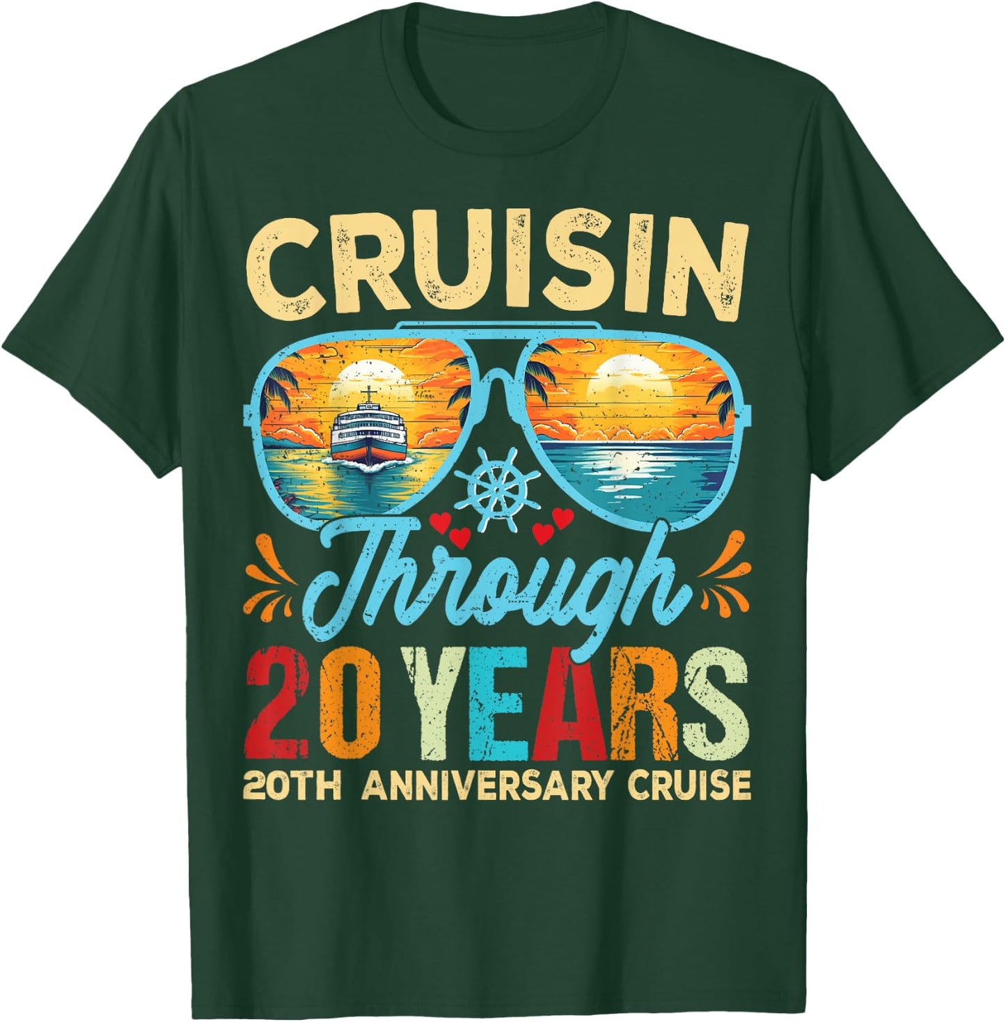 Cruisin Through 20 Years 20th Wedding Anniversary Cruise T-Shirt - T-Shirt | Forest