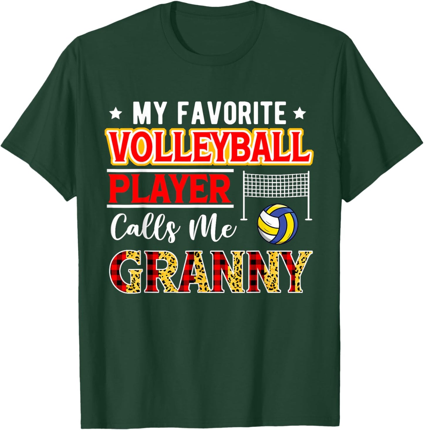 My Favorite Volleyball Player Calls Me Granny Mother's Day T-Shirt - T-Shirt | Forest