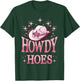 Western Cowgirl Howdy Hoes Rodeo Pink Cowboy Hat Western Country T-Shirt - T-Shirt | Forest