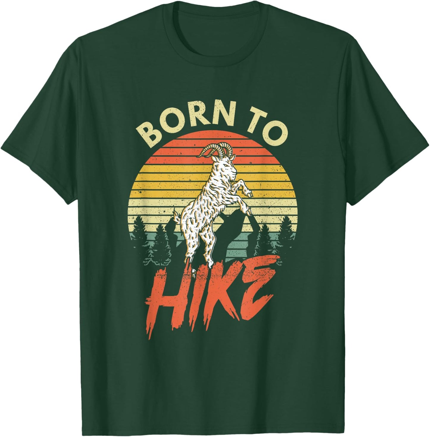 Born To Hike Funny Goat Vintage Mountain Retro Hiking Nature T-Shirt - T-Shirt | Forest