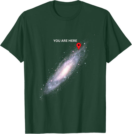 Galaxy Science Geek You are here Space T-Shirt - T-Shirt | Forest
