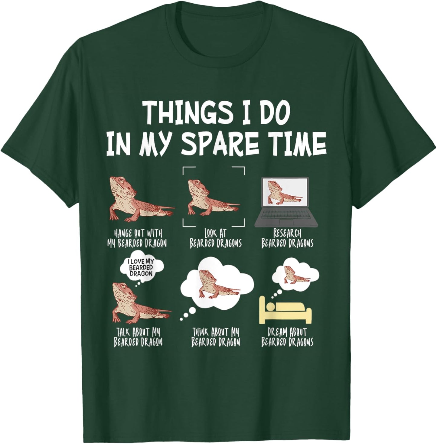 Bearded Dragon Things I Do In My Spare Time Funny Lizard T-Shirt - T-Shirt | Forest