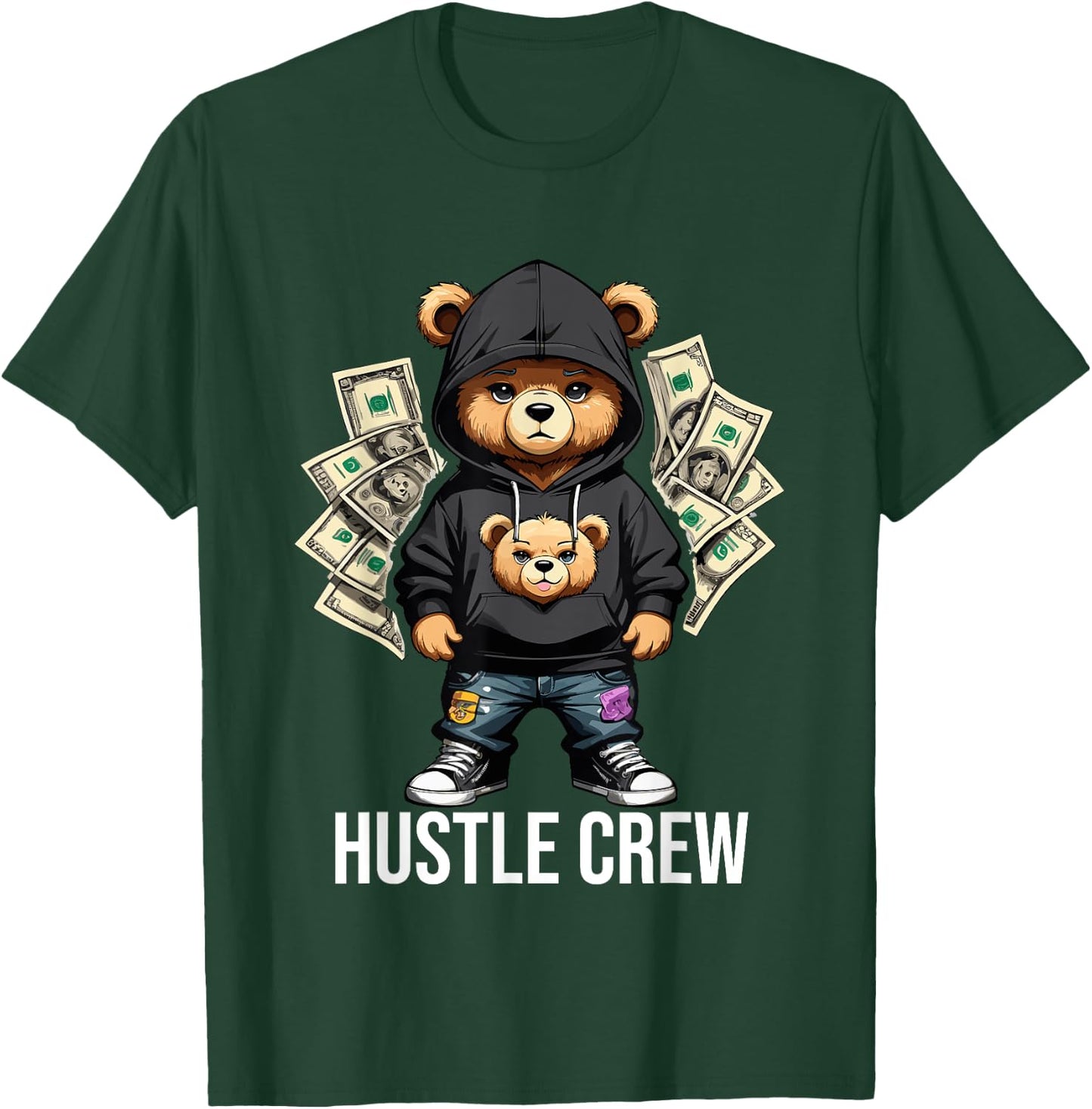 Money Hustle Crew Teddy Bear Gangster Dollar Hustler T-Shirt - T-Shirt | Forest