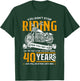 Don't Stop Riding When You Get Old Motorcycle 40th Birthday T-Shirt - T-Shirt | Forest