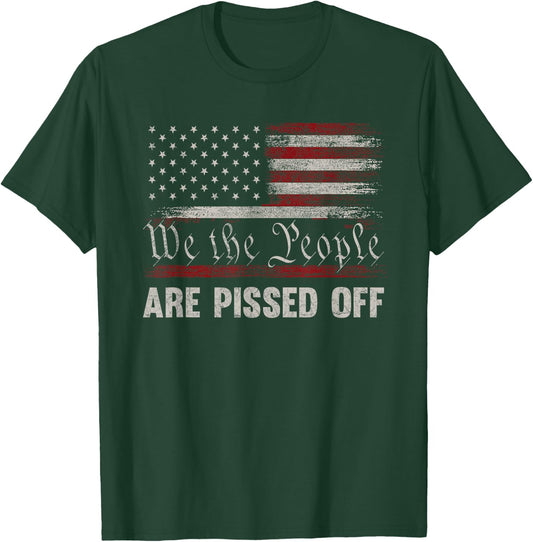We The People are Pissed Off Vintage US America Flag Front T-Shirt - T-Shirt | Forest