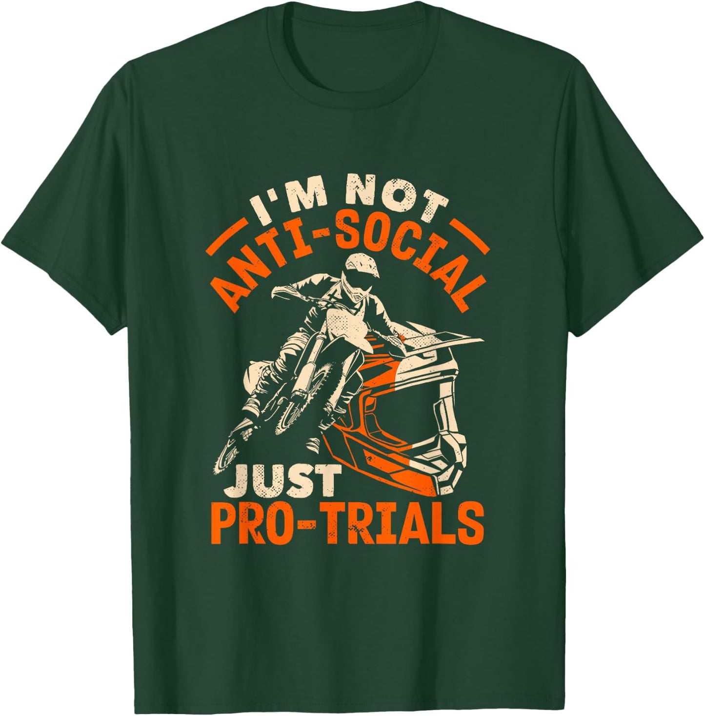 Moto Trials Not Just Pro-Trials Motorcycle T-Shirt - T-Shirt | Forest