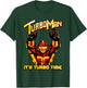 Turbo Man - It's Turbo Time T-Shirt - T-Shirt | Forest