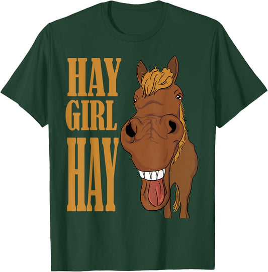Hay Girl Hay Horse Laughing Horse Country Farm Girls Women T-Shirt - T-Shirt | Forest